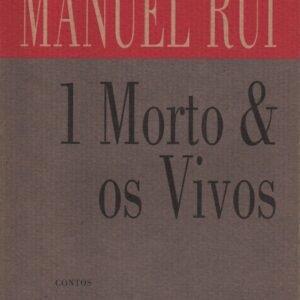 1 MORTO & OS VIVOS : Contos * Manuel Rui