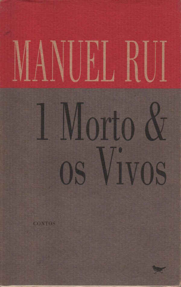 1 MORTO & OS VIVOS : Contos * Manuel Rui