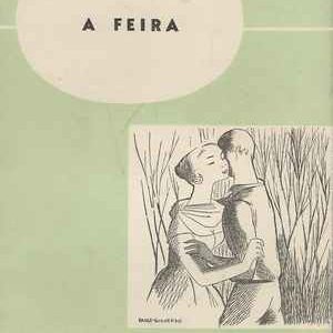 A FEIRA   *   Fernando Namora  *  1ª Edição