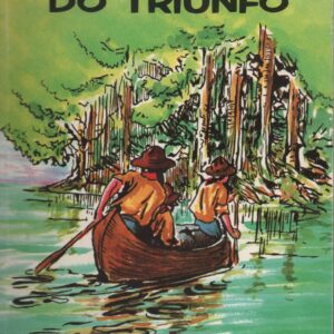 A CAMINHO DO TRIUNFO * Robert Baden-Powell