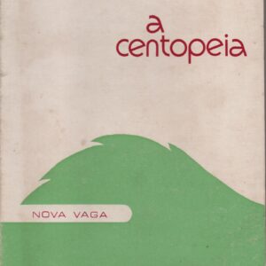 A CENTOPEIA * Alfredo Margarido   1ª Edição   1961