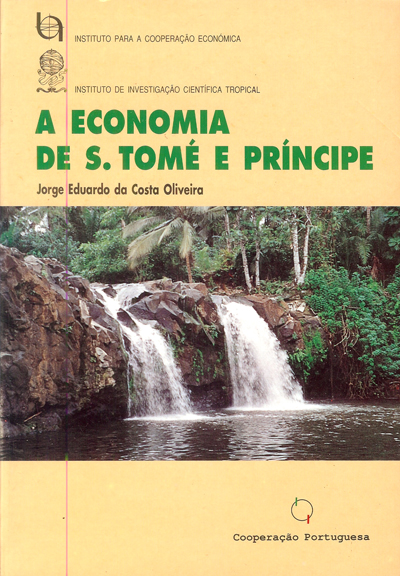 A ECONOMIA DE S. TOMÉ E PRÍNCIPE - Jorge Eduardo da Costa Oliveira - 1993
