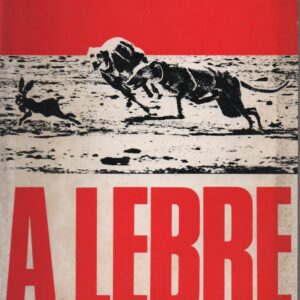 A LEBRE * Álvaro Guerra     1ª Edição   1970