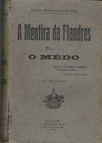 A MENTIRA DA FLANDRES E… O MEDO !       Major J. Ferreira do Amaral