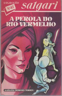 A PÉROLA DO RIO VERMELHO : Romance de Aventuras * Emílio Salgari 1960