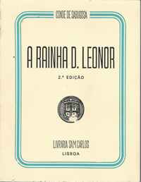 A RAINHA D. LEONOR   *   Conde de Sabugosa     *   1974
