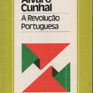 A REVOLUÇÃO PORTUGUESA * Álvaro Cunhal    1975