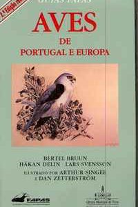 AVES DE PORTUGAL E EUROPA   Bertel Bruun, Hakan Delin, Lars Svensson   * 1993