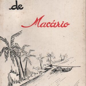 A VINGANÇA DE MACÁRIO * A. Rego Cabral   1974