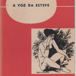 A VOZ DA ESTEPE   Castro Soromenho 1ª Edição