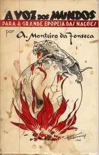 A VOZ DOS MUNDOS Para a Grande Epopeia das Nações A. Monteiro da Fonseca 1945