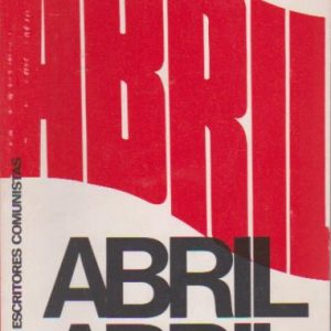 ABRIL, ABRIL : Textos de Escritores Comunistas