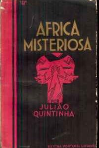 AFRICA MISTERIOSA          Julião Quintinha      1ª  Ed.