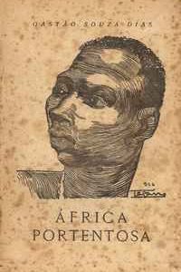 ÁFRICA PORTENTOSA – Gastão Souza Dias     1926