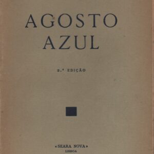 AGOSTO AZUL * M. Teixeira-Gomes    1930