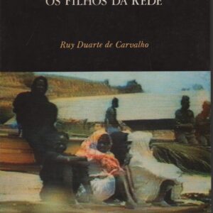 ANA A MANDA : Os Filhos da Rede : identidade colectiva, criatividade social e produção da diferença cultural : um caso muxiluanda * Ruy Duarte de Carvalho