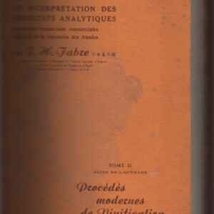 ANALYSE DES VINS et Interprétation des Résultats Analytiques * J.-H. Fabre