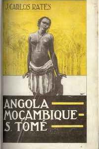 ANGOLA, MOÇAMBIQUE, S. TOMÉ          J. Carlos Rates     1929