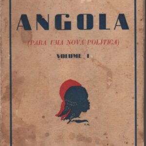 ANGOLA (Para uma Nova Política * Henrique Galvão    1937