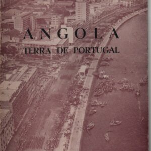 ANGOLA Terra de Portugal – Rodrigues Júnior   1964