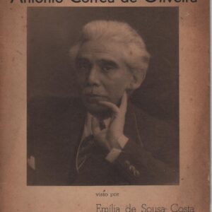 ANTÓNIO CORRÊA DE OLIVEIRA visto por Emília de Sousa Costa