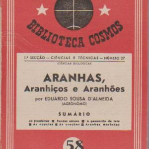 ARANHAS, ARANHIÇOS E ARANHÕES *  Eduardo Sousa Almeida