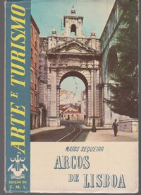 ARCOS DE LISBOA * Matos Sequeira   1959