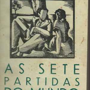 AS SETE PARTIDAS DO MUNDO  * Fernando Namora *  1938 * 1ª Edição