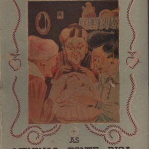 AS MENINAS DA FONTE DA BICA : Peça em 3 Actos * Ramada Curto