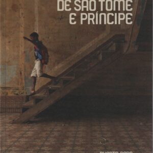AS ROÇAS DE SÃO TOMÉ E PRÍNCIPE * Duarte Pape e Rodrigo Rebelo de Andrade