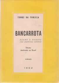 BANCARROTA : Exame à Escrita das Agências Divinas  *  Tomás da Fonseca 1962