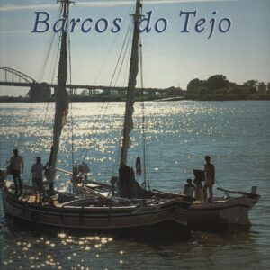 BARCOS DO TEJO * Estevão Carrasco e Alberto Peres (Fotografia)