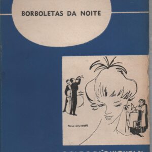 BORBOLETAS DA NOITE   Aleixo Ribeiro