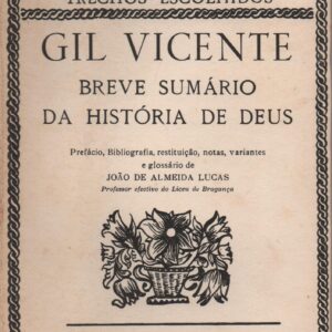 BREVE SUMÁRIO DA HISTÓRIA DE DEUS * Gil Vicente