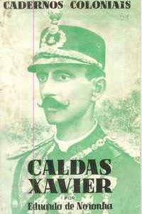 CALDAS XAVIER              Eduardo de Noronha