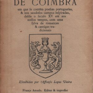 CANCIONEIRO DE COIMBRA – Affonso Lopes Vieira   1918   1ª Edição