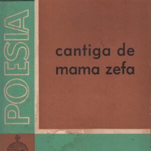 CANTIGA DE MAMA ZEFA * Ruy Burity da Silva