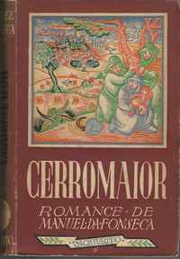 CERROMAIOR     *   Manuel da Fonseca   *   1943   *    1ª Edição