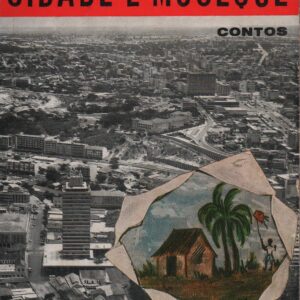CIDADE E MUCEQUE – CONTOS – Reis Ventura  1970