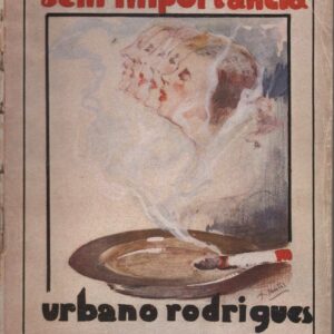 CINCO AVENTURAS SEM IMPORTÂNCIA * Urbano Rodrigues    1934