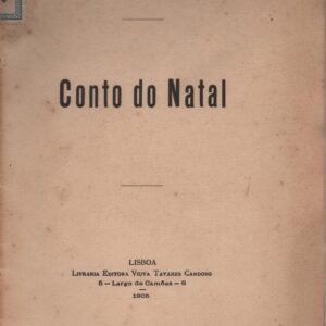CONTO DO NATAL –  Affonso Lopes-Vieira  1905  1ª Edição