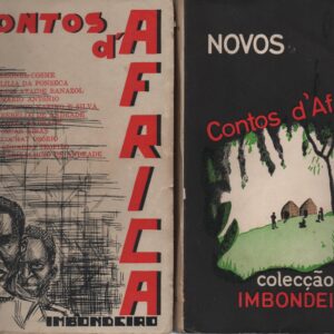 CONTOS D’ÁFRICA e NOVOS CONTOS D’ÁFRICA : Antologia de Contos Angolanos – 2 Vols. * Imbondeiro   1961-1962