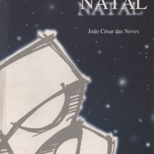 CONTOS DE NATAL * João César das Neves   1999