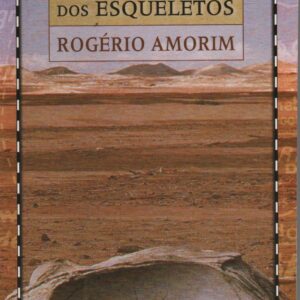 COSTA DOS ESQUELETOS * Rogério Amorim