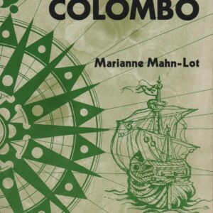 CRISTÓVÃO COLOMBO- Marianne Mahn-Lot