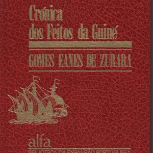 CRÓNICA DOS FEITOS DA GUINÉ   *   Gomes Eanes de Zurara
