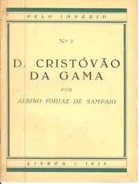 D. CRISTOVÃO DA GAMA                 Albino Forjaz de Samapaio