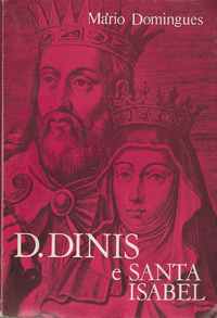 D. DINIS E SANTA ISABEL *   Mário Domingues       *   1967
