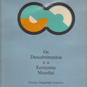 OS DESCOBRIMENTOS E A ECONOMIA MUNDIAL – Vitorino Magalhães Godinho – Obra Monumental em 2 volumes  –  1963