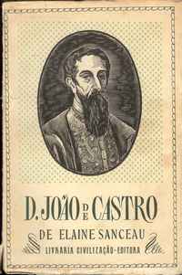 D. JOÃO DE CASTRO   Elaine Sanceau     1946